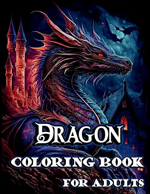 Dragon Coloring Book for Adults - Paperback